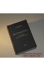 MATEMATYKA poradnik encyklopedyczny /  Bronsztejn